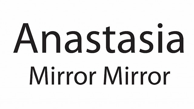 Anastasia Μirror Μirror